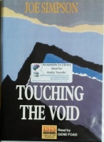 Touching the Void written by Joe Simpson performed by Gene Foad on Cassette (Unabridged)